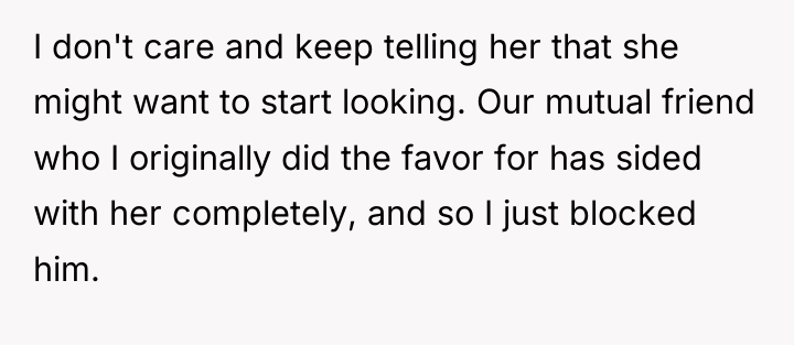 I don't care and keep telling her that she might...