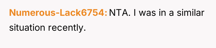 Numerous-Lack6754 NTA. I was in a similar situation recently.