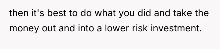then it's best to do what you did and take...