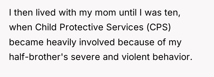 I then lived with my mom until I was ten,...