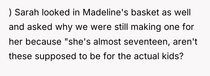 ) Sarah looked in Madeline's basket as well and asked...