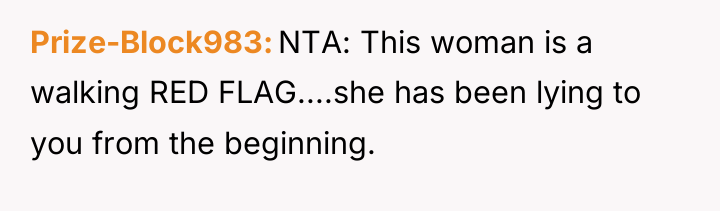 Prize-Block983 NTA: This woman is a walking RED FLAG....she has...