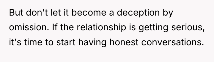 But don't let it become a deception by omission. If...
