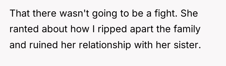 That there wasn't going to be a fight. She ranted...