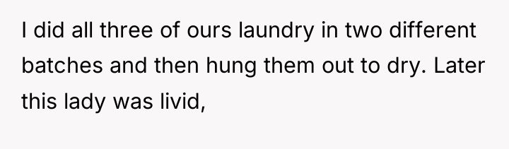 I did all three of ours laundry in two different...