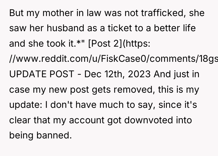 But my mother in law was not trafficked, she saw...