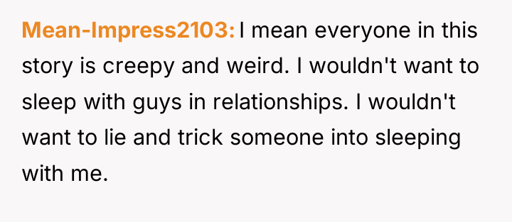 Mean-Impress2103 I mean everyone in this story is creepy and...