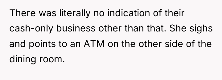 There was literally no indication of their cash-only business other...
