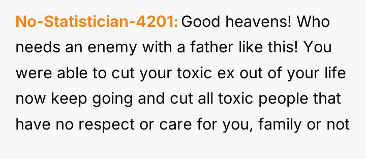 No-Statistician-4201 Good heavens! Who needs an enemy with a father...