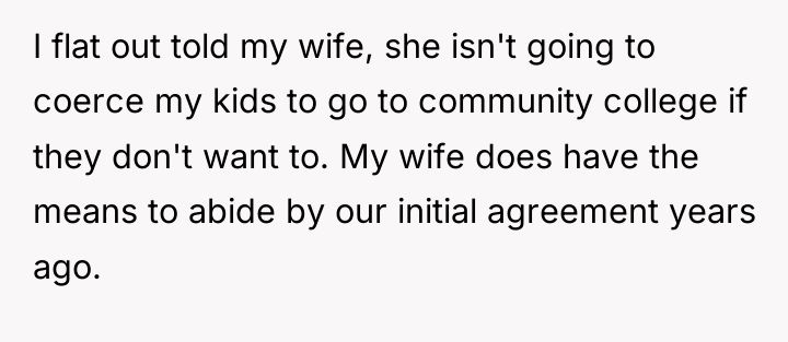 I flat out told my wife, she isn't going to...