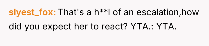 slyest_fox That's a h**l of an escalation,how did you expect...