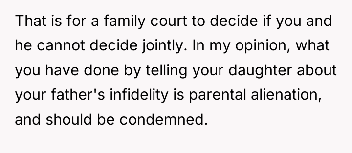That is for a family court to decide if you...