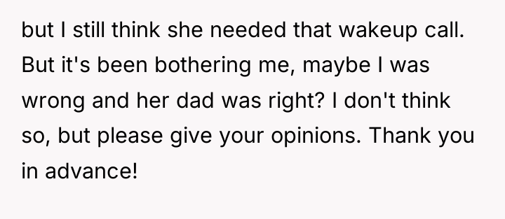 but I still think she needed that wakeup call. But...