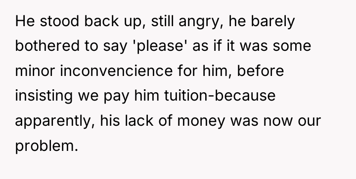 He stood back up, still angry, he barely bothered to...