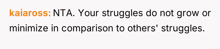 kaiaross NTA. Your struggles do not grow or minimize in...