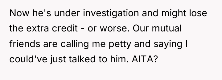 Now he's under investigation and might lose the extra credit...