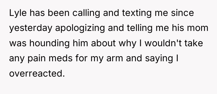 Lyle has been calling and texting me since yesterday apologizing...