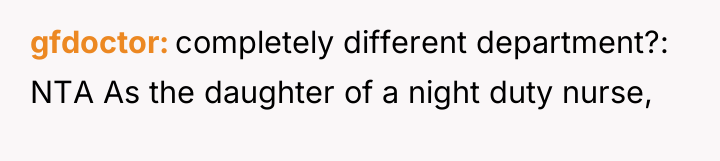 gfdoctor completely different department?: NTA As the daughter of a...