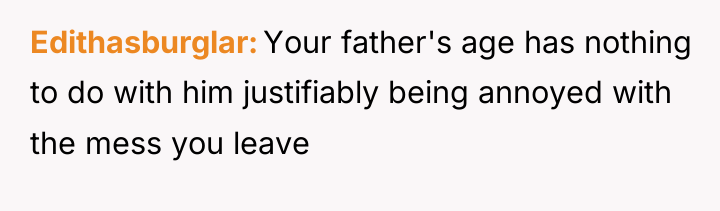 Edithasburglar Your father's age has nothing to do with him...