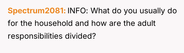 Spectrum2081 INFO: What do you usually do for the household...