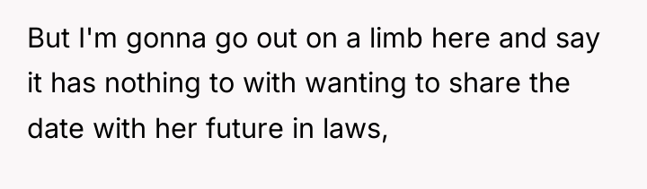 But I'm gonna go out on a limb here and...