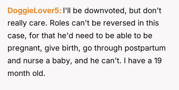 DoggieLover5 I'll be downvoted, but don't really care. Roles can't...