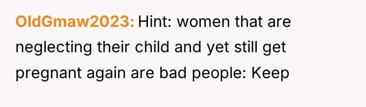 OldGmaw2023 Hint: women that are neglecting their child and yet...