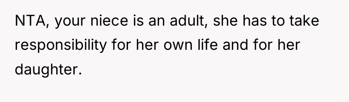 NTA, your niece is an adult, she has to take...