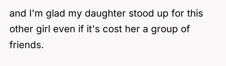 and I'm glad my daughter stood up for this other...