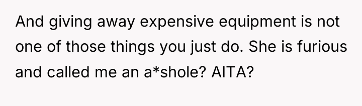And giving away expensive equipment is not one of those...