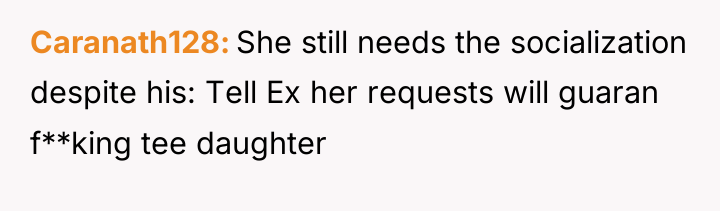 Caranath128 She still needs the socialization despite his: Tell Ex...
