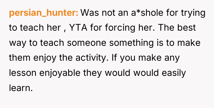 persian_hunter Was not an a*shole for trying to teach her...