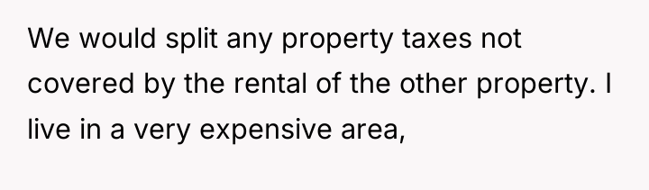We would split any property taxes not covered by the...