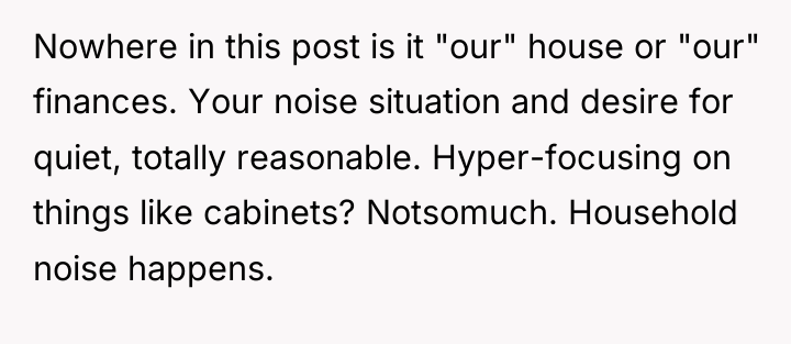 Nowhere in this post is it "our" house or "our"...