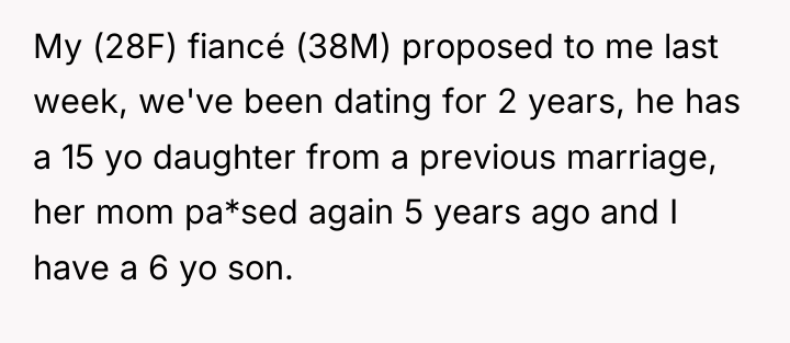 My (28F) fiancé (38M) proposed to me last week, we've...