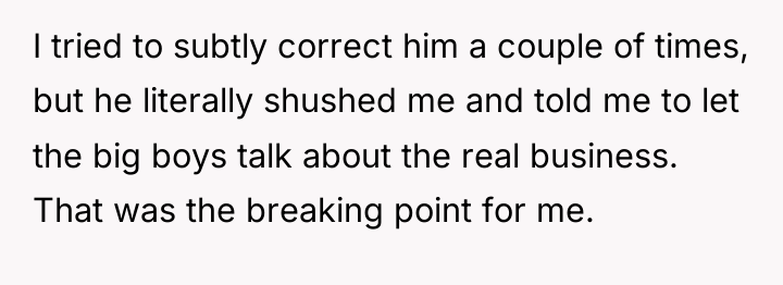 I tried to subtly correct him a couple of times,...