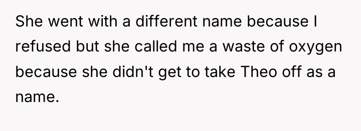 She went with a different name because I refused but...