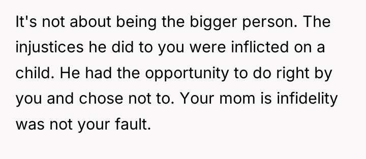 It's not about being the bigger person. The injustices he...