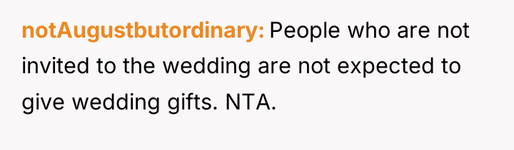 notAugustbutordinary People who are not invited to the wedding are...