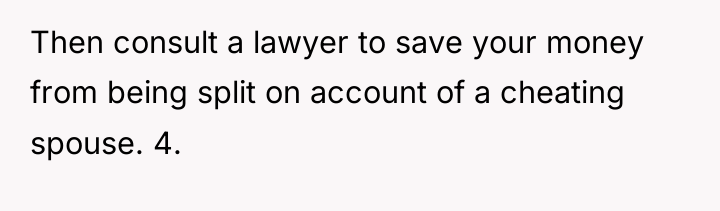 Then consult a lawyer to save your money from being...
