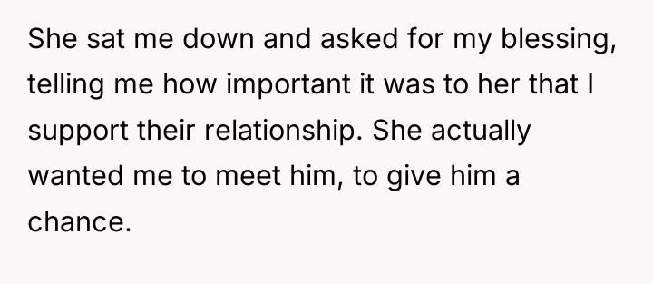 She sat me down and asked for my blessing, telling...