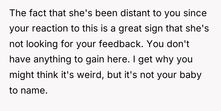 The fact that she's been distant to you since your...