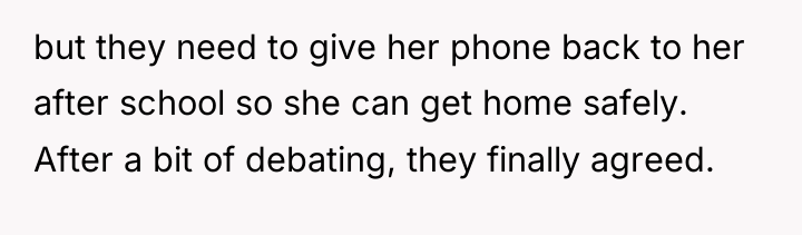 but they need to give her phone back to her...