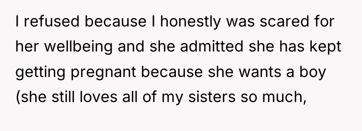 I refused because I honestly was scared for her wellbeing...