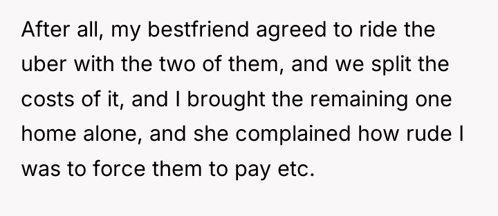 After all, my bestfriend agreed to ride the uber with...