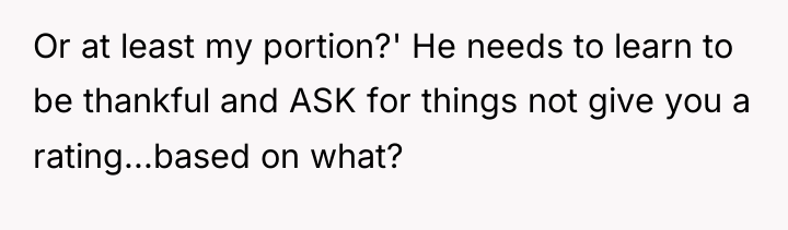 Or at least my portion?' He needs to learn to...