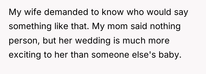 My wife demanded to know who would say something like...