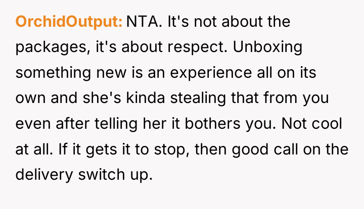 OrchidOutput NTA. It's not about the packages, it's about respect....