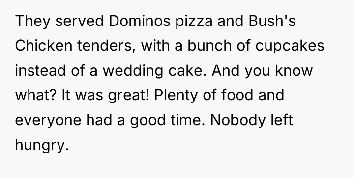 They served Dominos pizza and Bush's Chicken tenders, with a...