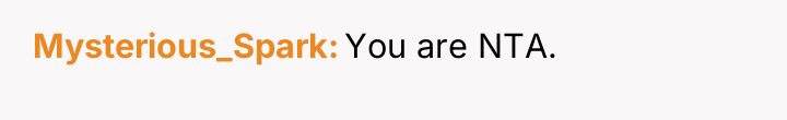 Mysterious_Spark You are NTA.